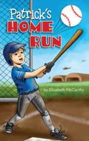 Patrick's Home Run 1615663568 Book Cover