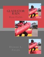 Gladiator Rain 1507618409 Book Cover