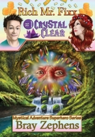 Rich Mr. Fixx: #1 Crystal Clear 1958922714 Book Cover