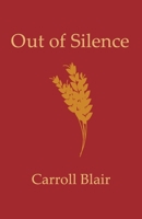 Out of Silence 1936430428 Book Cover