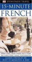 French: Speak French in Just 15 Minutes a Day (15 Minute) 1405302879 Book Cover
