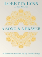 A Song and A Prayer: 30 Devotions Inspired by My Favorite Songs 1546004211 Book Cover