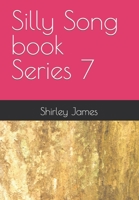 Silly Song book Series 7 B0C9RVM8GQ Book Cover