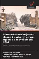 Przepustowosc w jedna strone i poziomy uslug, zgodnie z metodologia HCM (Polish Edition) 6208843928 Book Cover