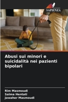 Abusi sui minori e suicidalità nei pazienti bipolari 6206316866 Book Cover