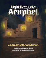 Light Comes to Araphel B0CV14T77C Book Cover