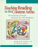 Teaching Reading in the Content Area: Developing Content Literacy For All Students 0023247118 Book Cover