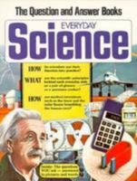 Everyday Science (Question and Answer Books) 0822595087 Book Cover