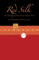 Red Silk: An Anthology Of South Asian Canadian Women Poets 189446916X Book Cover
