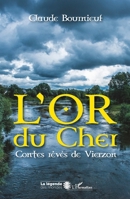 L'or du Cher: Contes rêvés de Vierzon (La Légende Des Mondes) (French Edition) 2343223890 Book Cover