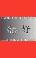 Icon-Chinesisch: Icon-Chinese 3833407344 Book Cover