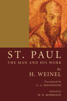 St. Paul, the Man and His Work 1597521566 Book Cover