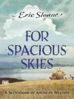 For Spacious Skies: A Sketchbook of American Weather 048645097X Book Cover