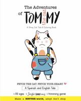 The Adventures of Tommy the Cat: A Stray Cat Tale & Coloring Book 0578316765 Book Cover