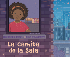 La camita en la sala / The Cot in the Living Room (Spanish Edition) B0CRKGL5RY Book Cover