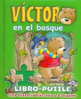 Victor En El Bosque 8496252493 Book Cover