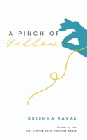 A Pinch Of Yellow B0DSJ3L6HS Book Cover