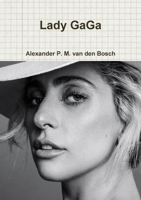 Lady GaGa 0244657742 Book Cover