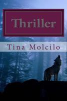 Thriller: The Vampire/Werewolf Family Series 1484062345 Book Cover