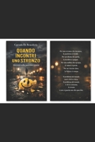 QUANDO INCONTRI UNO STRONZO: Aforismi sulla pazienza umana (Italian Edition) B0GXPVC5VK Book Cover