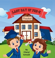 Last Day of Pre-K B0F7WPVB9C Book Cover