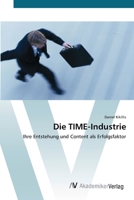 Die Time-Industrie 3639393457 Book Cover