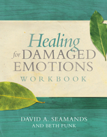 Healing for Damaged Emotions Workbook 1564760251 Book Cover