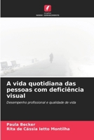 A vida quotidiana das pessoas com deficiência visual (Portuguese Edition) 6208563119 Book Cover