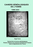 Cahier généalogique de l’Yonne XXXV: Quatre années de comptes de l’archevêque de Sens pour sa seigneurie de Brienon (French Edition) 2350100995 Book Cover