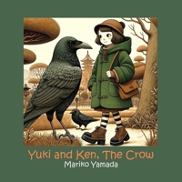 Yuki and Ken, The Crow B0CR73GCJY Book Cover
