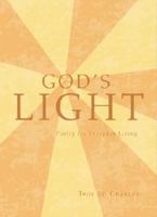God's Light: Poetry for Everyday Living 1602479321 Book Cover