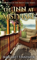 The Inn at Misty Lake 1518625037 Book Cover