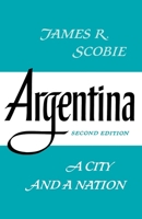 Argentina: A City and a Nation 0195014804 Book Cover