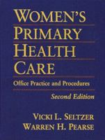 Women's Primary Health Care: Office Practice & Procedures 0070580448 Book Cover