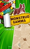 Monstruo Gamma B0BJTPG5XW Book Cover