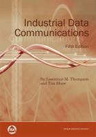 Industrial Data Communications (Resources for Measurement and Control Series) (Resources for Measurement and Control Series) 1934394246 Book Cover