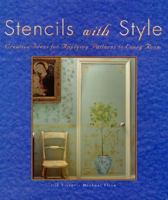 Stencils with Style: Creative Ideas for Applying Patterns to Every Room 0821227335 Book Cover