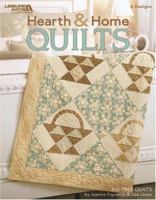 Hearth & Home Quilts (Leisure Arts #3769) 1601401191 Book Cover