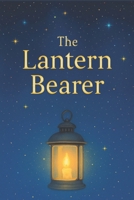 The Lantern Bearer B0FLL2CBLB Book Cover