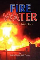Fire Water 1450096204 Book Cover