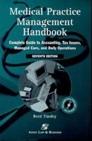 Medical Practice Management Handbook 0735525021 Book Cover