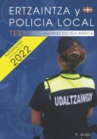 Ertzaintza y Policía local: Agentes Escala Básica B09QP2GTYB Book Cover