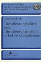 Dienstleistungssektor Und Dienstleistungspolitik in Entwicklungslaendern: Eine Theoretische Und Empirische Analyse Mit Einer Fallstudie Der Asean-Staa 3631445660 Book Cover