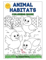 Animal Habitat Coloring Book for Kids: Jumbo pictures to color for all ages B0CRR185Y1 Book Cover