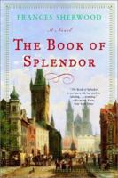 The Book of Splendor 0393324583 Book Cover