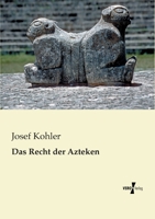 Das Recht der Azteken 1146276249 Book Cover