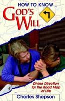 How to Know God's Will 0875097197 Book Cover