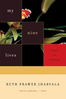 My Nine Lives: Chapters of a Possible Past 1593760698 Book Cover