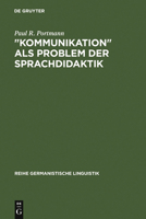 Kommunikation als Problem der Sprachdidaktik 3484310332 Book Cover