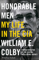 Honorable Men: My Life in the CIA B0GY7CVZWJ Book Cover